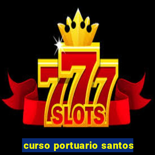 curso portuario santos